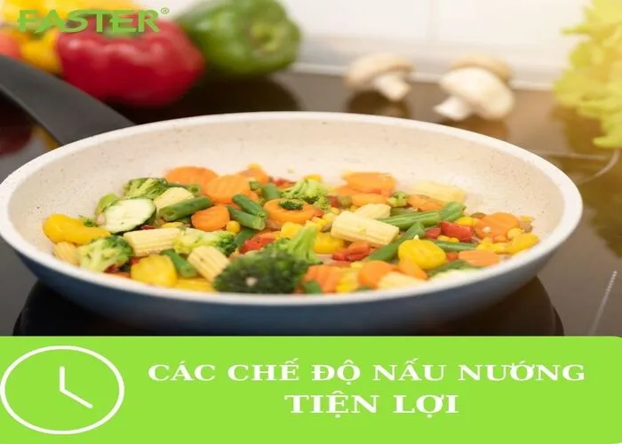 CÁC CHỨC NĂNG THÔNG MINH VÀ CHẾ ĐỘ NẤU NƯỚNG